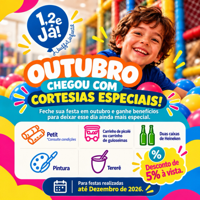 Promocao de outubro do Buffet 1,2 e Ja: cortesias especiais para festas fechadas em outubro, com petit, carrinho de picole ou guloseimas, duas caixas de Heineken, pintura e terere